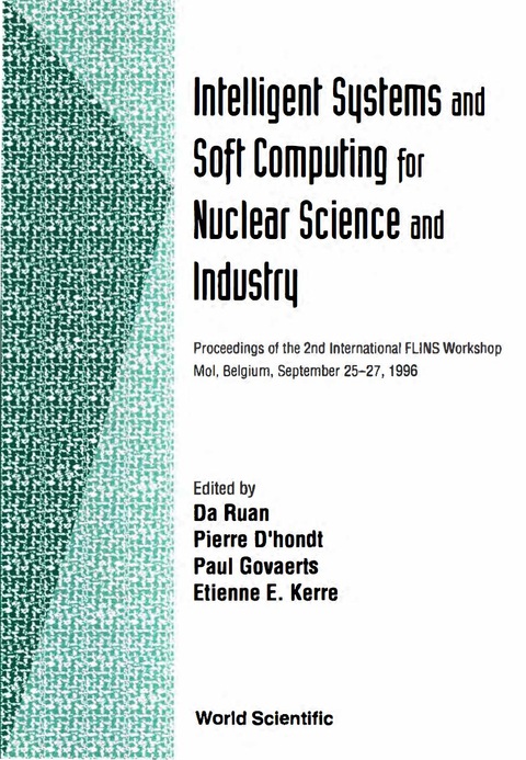Cover image for book Intelligent Systems And Soft Computing For Nuclear Science And Industry - Proceedings Of The 2nd International Flins Workshop
