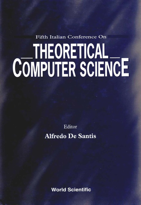 Cover image for book Theoretical Computer Science - Proceedings Of The Fifth Italian Conference