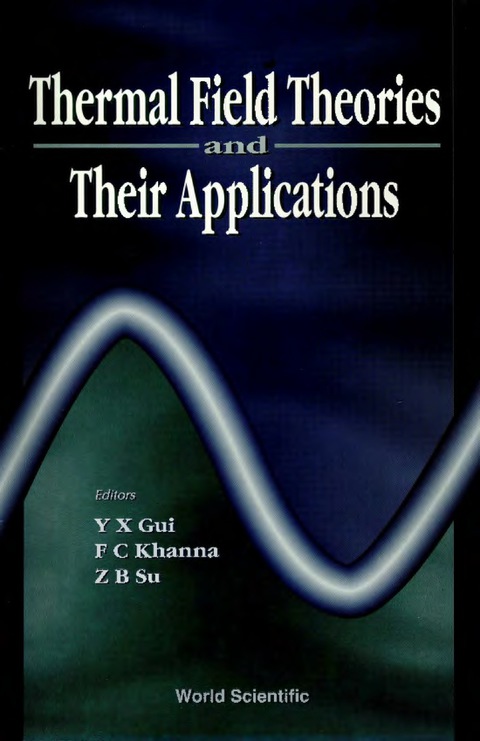 Cover image for book Thermal Field Theories And Their Applications - Proceedings Of The 4th International Workshop