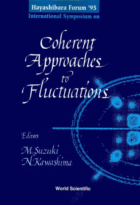 Cover image for book Coherent Approaches To Fluctuations - Proceedings Of The Hayashibara Forum '95
