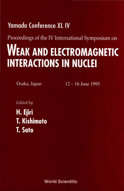 Cover image for book Weak And Electromagnetic Interactions In Nuclei (Wein '95) - Proceedings Of The Iv International Symposium On Yamada Conference Xl Iv