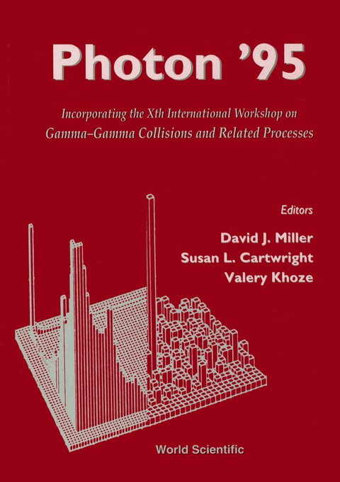 Cover image for book Photon '95: Gamma-gamma Collisions And Related Processes - Incorporating The Xth International Workshop