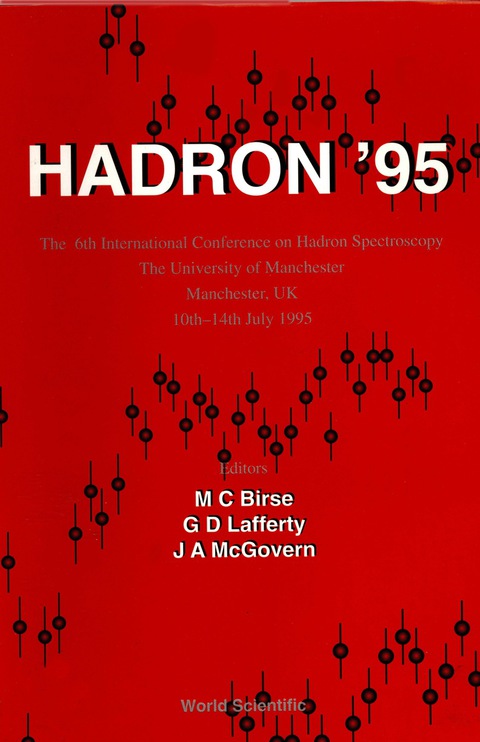 Cover image for book Hadron '95 - Proceedings Of The 6th International Conference On Hadron Spectroscopy