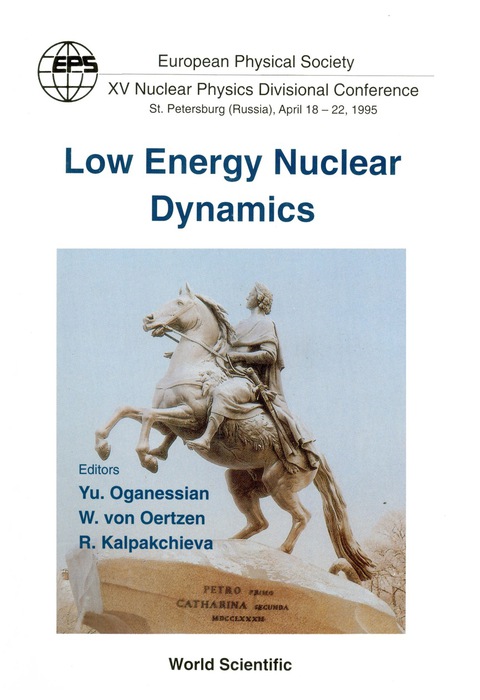 Cover image for book Low Energy Nuclear Dynamics: Eps Xv Nuclear Physics Divisional Conference