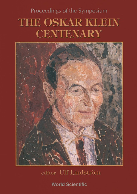 Cover image for book Oskar Klein Centenary, The: Proceedings Of The Symposium