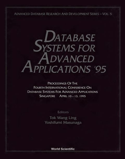 Cover image for book Database Systems For Advanced Applications '95 - Proceedings Of The Fourth International Conference