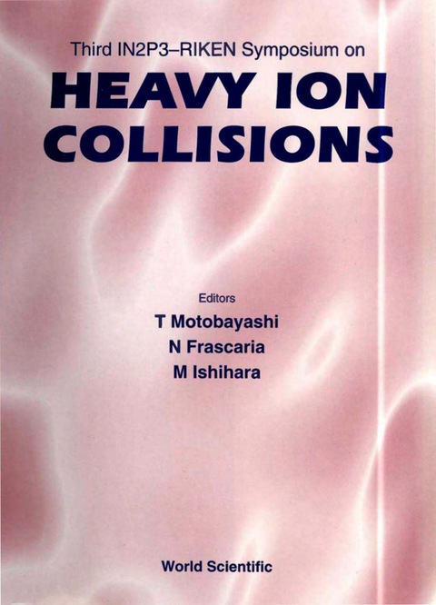 Cover image for book Heavy Ion Collisions - Proceedings Of The Third In2p3-riken Symposium