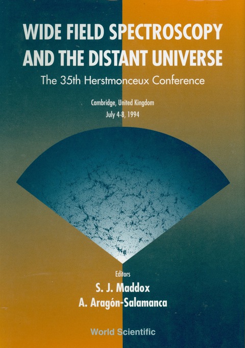 Cover image for book Wide Field Spectroscopy And The Distant Universe - Proceedings Of The 35th Herstmonceux Conference