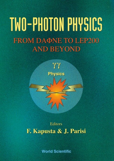 Cover image for book Two-photon Physics: From DaΦne To Lep200 And Beyond