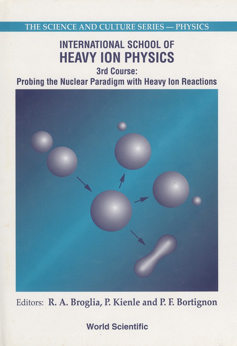 Cover image for book Probing The Nuclear Paradigm With Heavy Ion Reactions - Proceedings Of The International School Of Heavy Ion Physics