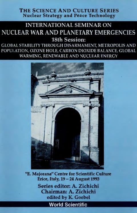 Cover image for book Global Stability Through Disarmament, Metropolis And Population, Ozone Hole, Carbon Dioxide Balance, Global Warming, Renewable And Nuclear Energy - International Seminar On Nuclear War And Planetary Emergencies -- 18th Session