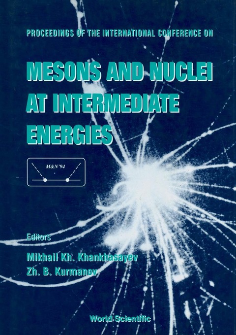 Cover image for book Mesons And Nuclei At Intermediate Energies - Proceedings Of The International Conference