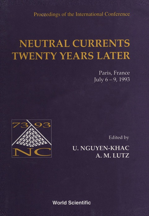 Cover image for book Neutral Currents Twenty Years Later - Proceedings Of The International Conference