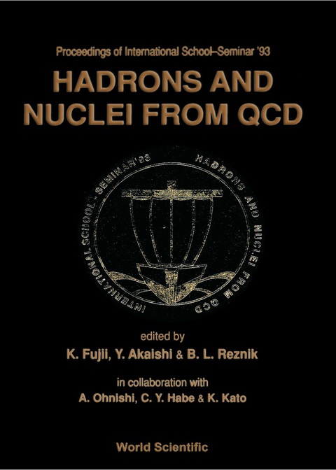 Cover image for book Hadrons And Nuclei From Qcd - Proceedings Of The International School-seminar '93