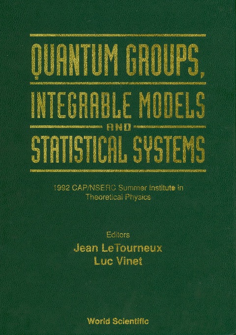 Cover image for book Quantum Groups, Integrable Models And Statistiacal Systems