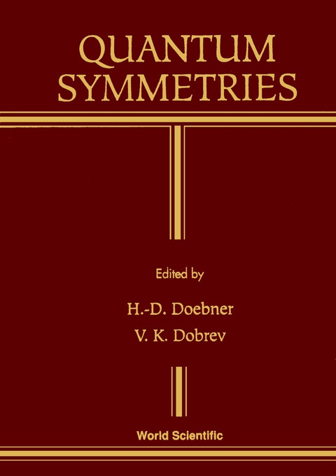 Cover image for book Quantum Symmetries - Proceedings Of The International Workshop On Mathematical Physics