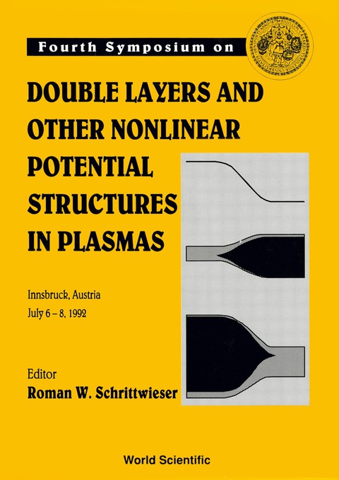Cover image for book Double Layers And Other Nonlinear Potential Structures In Plasmas - Proceedings Of The Fourth Symposium