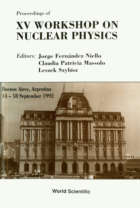Cover image for book Nuclear Physics - Proceedings Of The 15th Workshop