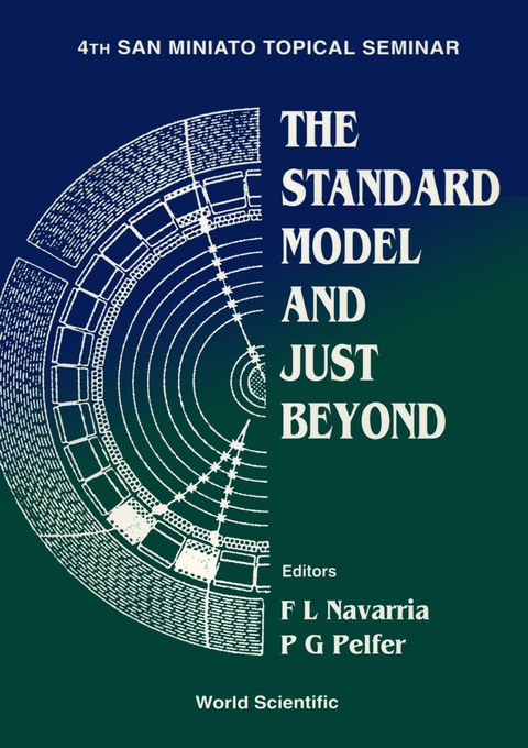 Cover image for book Standard Model And Just Beyond, The - Proceedings Of The 4th San Miniato Topical Seminar