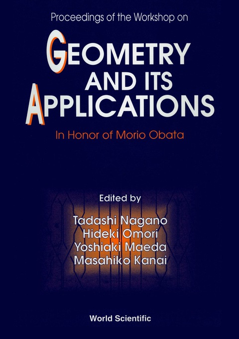 Cover image for book Geometry And Its Applications - Proceedings Of The Workshop In Honor Of Morio Obata