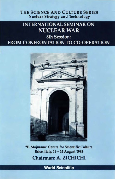 Cover image for book From Confrontation To Cooperation: 8th International Seminar On Nuclear War