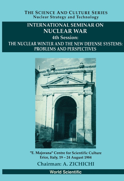 Cover image for book Nuclear Winter And The New Defense Systems: Problems And Perspectives, The: 4th International Sem. On Nucl War