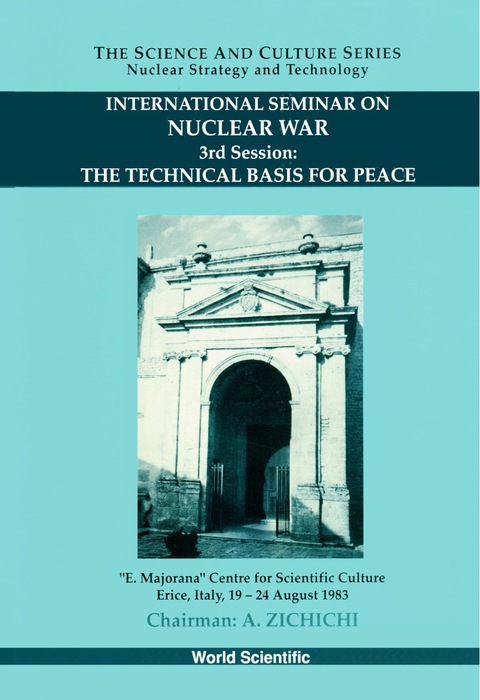 Cover image for book Technical Basis For Peace, The - Proceedings Of The 3rd International Seminar On Nuclear War