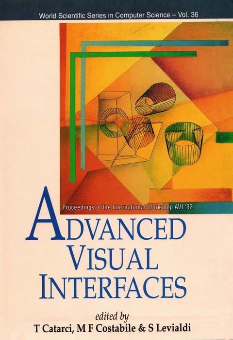 Cover image for book Advanced Visual Interfaces - Proceedings Of The International Workshop Avi '92