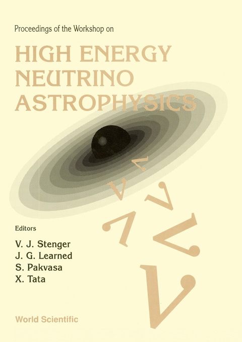 Cover image for book High Energy Neutrino Astrophysics - Proceedings Of The Workshop