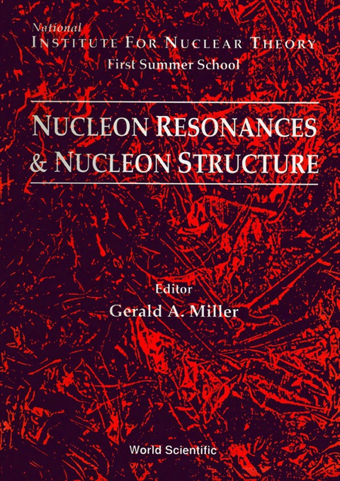 Cover image for book Nucleon Resonances And Nucleon Structure - Proceedings Of The Institute For Nuclear Theory First Summer School