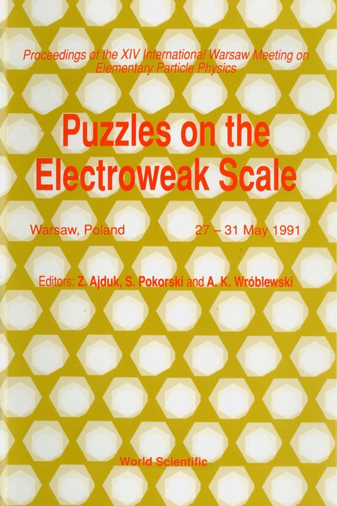 Cover image for book Puzzles On The Electroweak Scale - Proceedings Of The 14th International Warsaw Meeting On Elementary Particle Physics