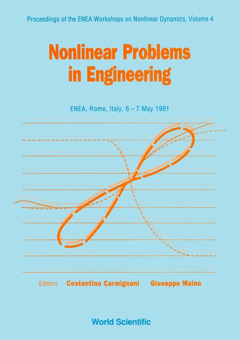 Cover image for book Nonlinear Problems In Engineering - Proceedings Of The Enea Workshops On Nonlinear Dynamics - Vol 4