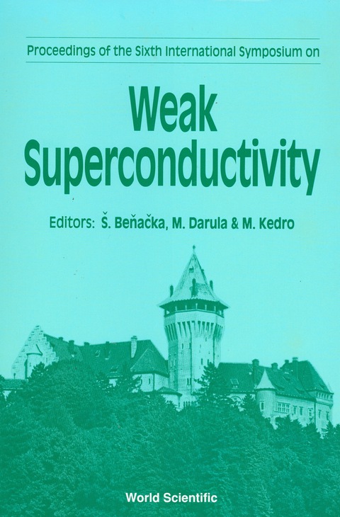 Cover image for book Weak Superconductivity - Proceedings Of The 6th International Symposium