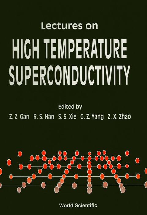 Cover image for book Lectures On High Temperature Superconductivity