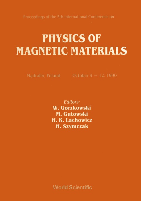 Cover image for book Physics Of Magnetic Materials - Proceedings Of The 5th International Conference