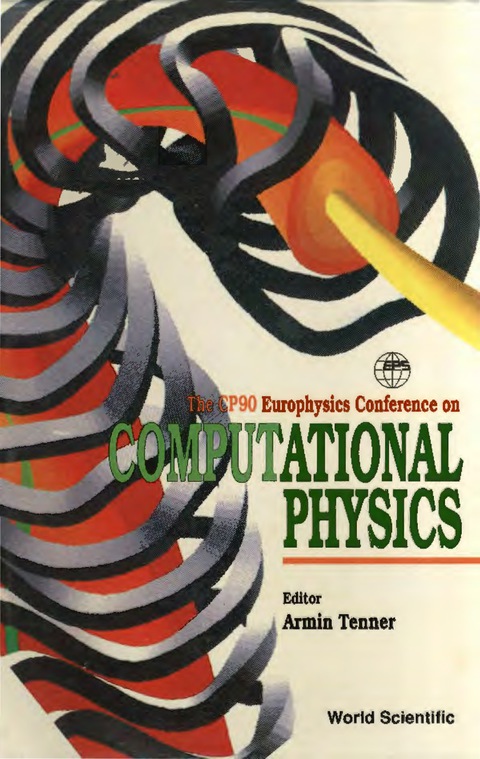 Cover image for book Computational Physics: Proceedings Of The Cp90 International Conference