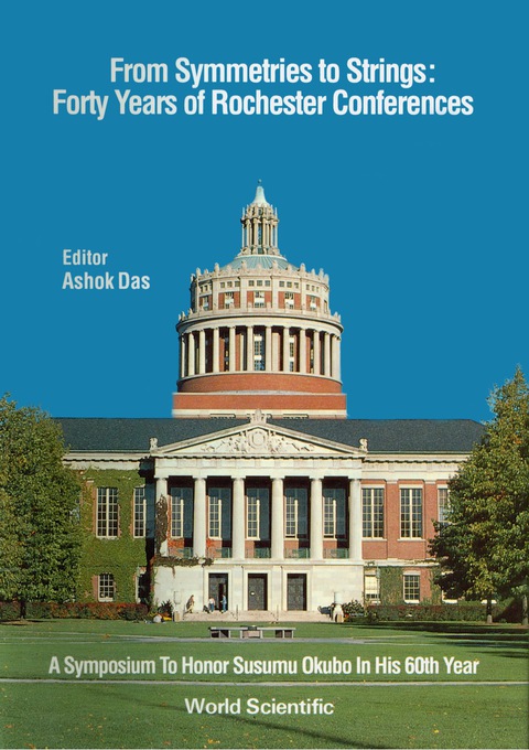 Cover image for book From Symmetries To Strings: Forty Years Of Rochester Conferences