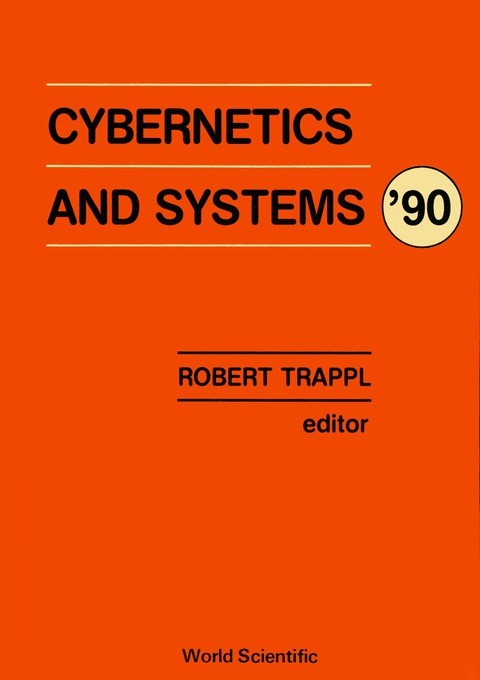 Cover image for book Cybernetics And Systems '90 - Proceedings Of The Tenth European Meeting On Cybernetics And Systems Research