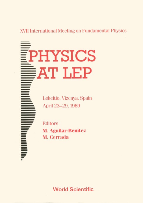 Cover image for book Physics At Lep - Xvii International Meeting On Fundamental Physics