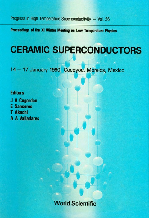 Cover image for book Ceramic Superconductors - Proceedings Of The Xi Winter Meeting On Low Temperature Physics
