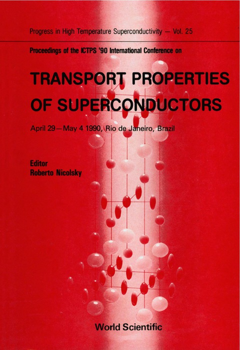 Cover image for book Transport Properties Of Superconductors - Proceedings Of The International Conference