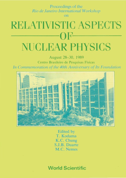 Cover image for book Relativistic Aspects Of Nuclear Physics - Rio De Janeiro International Workshop