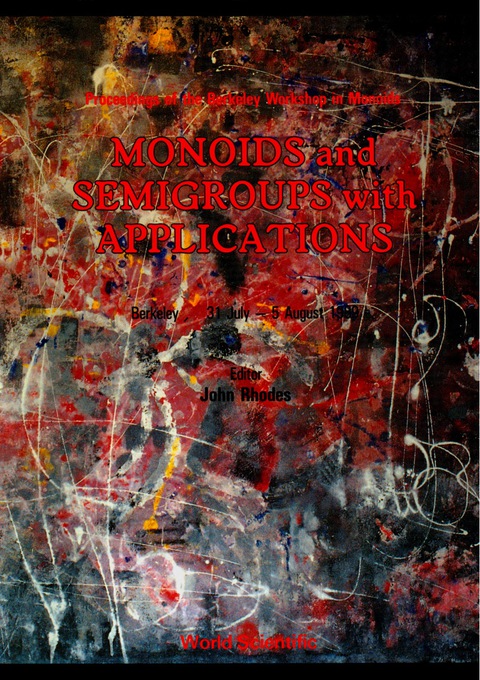 Cover image for book Monoids And Semigroups With Applications - Proceedings Of The Berkeley Workshop In Monoids