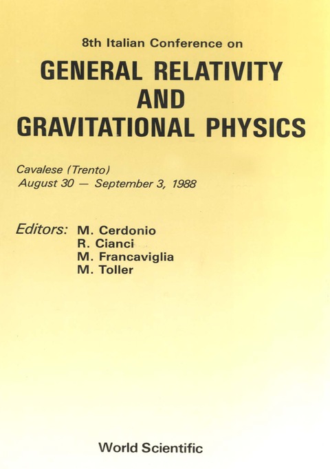Cover image for book General Relativity And Gravitational Physics - Proceedings Of The 8th Italian Conference