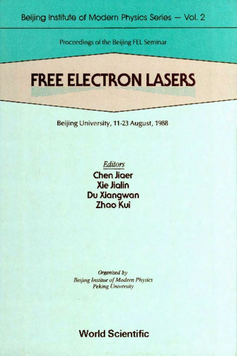 Cover image for book Free Electron Lasers - Proceedings Of The Beijing Fel Seminar