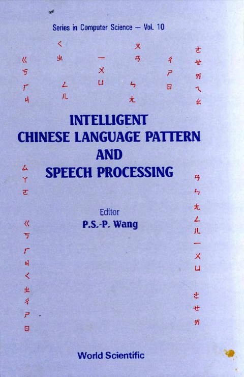 Cover image for book Intelligent Chinese Language Pattern And Speech Processing