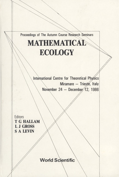 Cover image for book Mathematical Ecology - Proceedings Of The Autumn Course Research Seminars International Ctr For Theoretical Physics