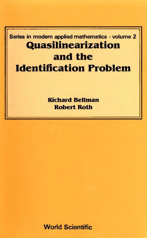 Cover image for book QUASILINEARIZATION AND THE IDENTIFICATION PROBLEM