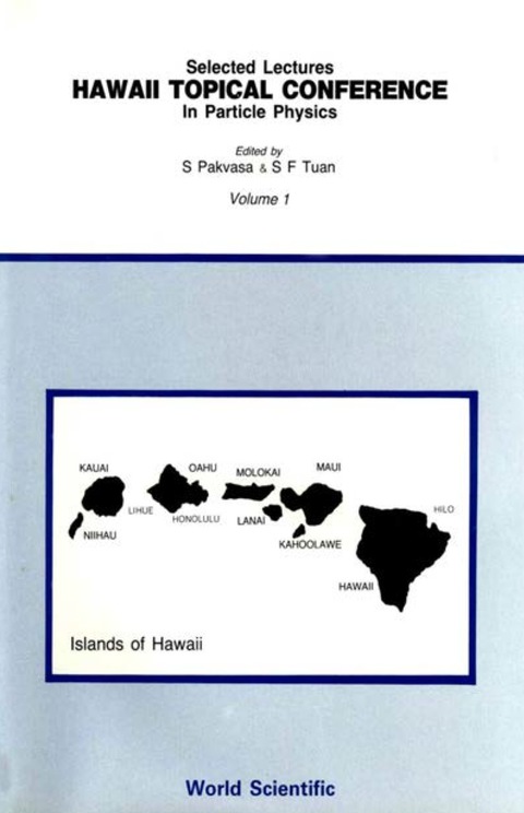 Cover image for book Hawaii Topical Conferences In Particle Physics - Selected Lectures (In 2 Volumes)
