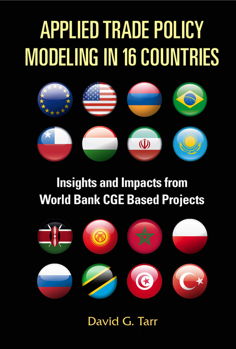 Cover image for book Applied Trade Policy Modeling in 16 Countries: Insights and Impacts from World Bank CGE Based Projects